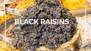 black Raisins 300x169 - Iranian Raisins(complete information)