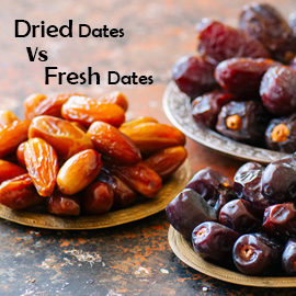 Fresh Dates Vs. Dried Dates